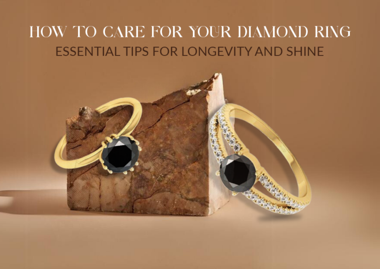 How to Care for Your Diamond Ring: Essential Tips for Longevity and Shine?